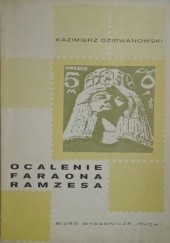 Okładka książki Ocalenie faraona Ramzesa Kazimierz Dziewanowski