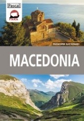 Okładka książki Macedonia. Przewodnik ilustrowany praca zbiorowa