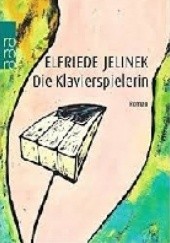 Okładka książki Die Klavierspielerin Elfriede Jelinek