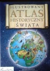 Okładka książki ilustrowany atlas historyczny świata Simon Adams