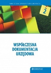 Okładka książki Współczesna dokumentacja urzędowa Halina Robótka