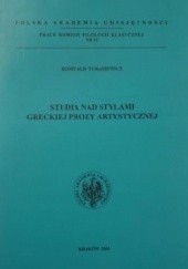 Okładka książki Studia nad stylami greckiej prozy artystycznej Romuald Turasiewicz