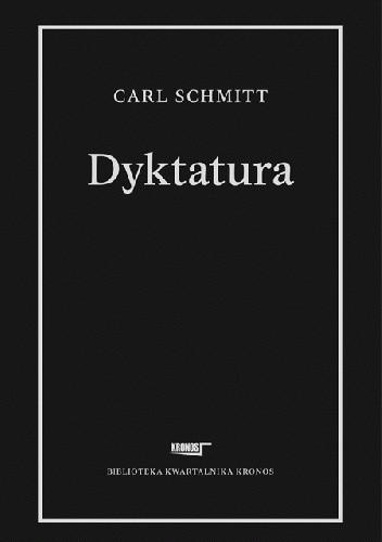Okładka książki Dyktatura Carl Schmitt