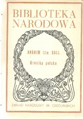 Okładka książki Anonim tzw. Gall: Kronika polska