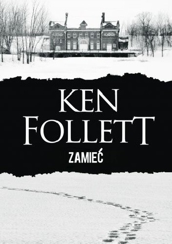 Okładka książki Zamieć Ken Follett