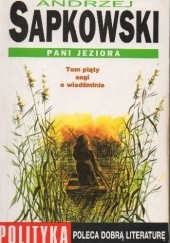 Okładka książki Pani Jeziora Andrzej Sapkowski