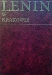 Okładka książki Lenin w Krakowie