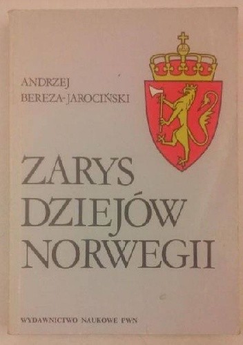 Okładka książki Zarys dziejów Norwegii Andrzej Bereza-Jarociński