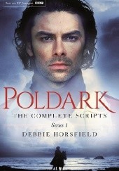 Okładka książki Poldark: The Complete Scripts Series 1