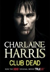 Okładka książki Club Dead Charlaine Harris
