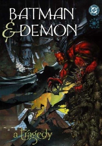 Okładka książki Batman & Demon: Tragedia Alan Grant, Jim Murray