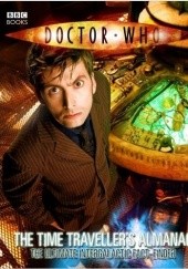 Okładka książki Doctor Who The time traveller's almanac, the ultimate intergalactic fact-finder Steve Tribe