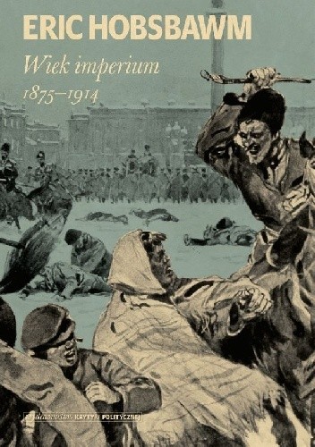 Okładka książki Wiek imperium 1875-1914 Eric Hobsbawm