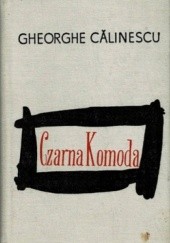 Okładka książki Czarna Komoda George Călinescu