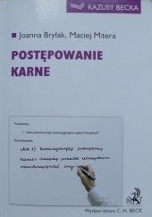 Okładka książki Postępowanie karne Joanna Brylak, Maciej Mitera