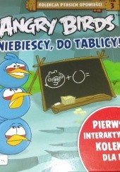 Okładka książki Angry birds. Niebiescy, do tablicy! Patrycja Zarawska