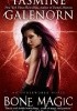 Okładka książki Bone Magic Yasmine Galenorn