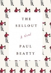 Okładka książki The Sellout Paul Beatty
