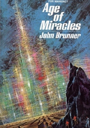 Okładka książki Age of Miracles John Brunner