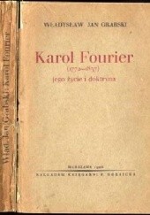 Okładka książki Karol Fourier - Jego życie i doktryna Władysław Jan Grabski