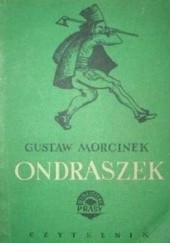 Okładka książki Ondraszek (Tom I) Gustaw Morcinek