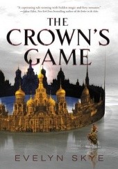 Okładka książki The Crowns Game Evelyn Skye