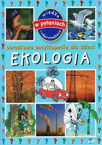 Okładka książki Obrazkowa encyklopedia dla dzieci. Ekologia Émilie Beaumont