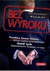 Okładka książki Bez wyroku Aleksander Majewski