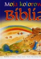Okładka książki Moja kolorowa Biblia Marion Thomas