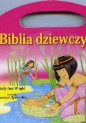 Okładka książki Biblia dziewczynki Sally Ann Wright