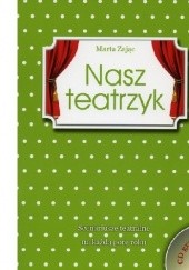 Okładka książki Nasz teatrzyk Marta Zając