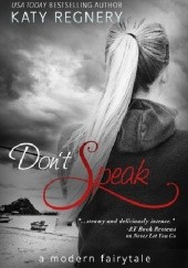 Okładka książki Don't Speak Katy Regnery