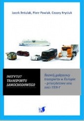 Okładka książki Rozwój gałęziowy transportu w Europie - priorytetowe osie sieci TEN-T 