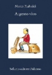 Okładka książki Argento vivo Marco Malvaldi