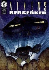 Okładka książki Aliens: Berserker #1 John Wagner
