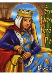Święta Jadwiga królowa Polski
