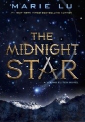 Okładka książki The Midnight Star Marie Lu
