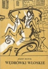 Okładka książki Wędrówki włoskie Józef Dużyk