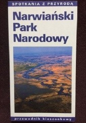 Okładka książki Narwiański Park Narodowy Marzenna Bielonko, Iwona Laskowska