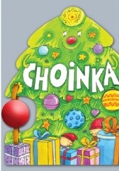 Okładka książki Choinka. Książka z pianką Ewa Stadtmüller