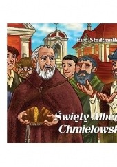 Okładka książki Święty Albert Chmielowski Ewa Stadtmüller