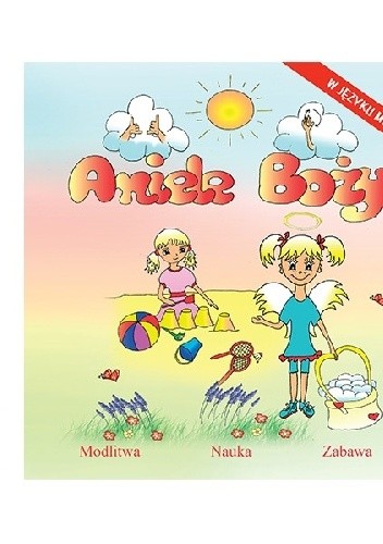 Okładka książki Aniele Boży. W języku migowym Barbara Karbowniczek