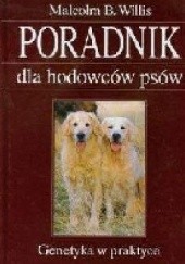 Okładka książki Poradnik dla hodowców psów. Genetyka w praktyce