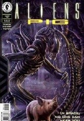 Okładka książki Aliens: Pig Chuck Dixon