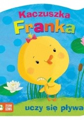 Okładka książki Kaczuszka Franka uczy się pływać