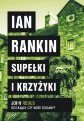 Okładka książki Supełki i krzyżyki Ian Rankin