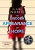 The Sudden Appearance of Hope