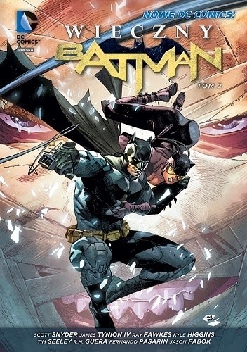 Okładka książki Wieczny Batman: Tom 2 Jason Fabok, Scott Snyder