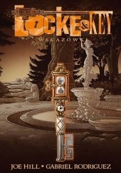 Okładka książki Locke & Key - Tom 5 - Wskazówki Jay Fotos, Joe Hill, Gabriel Rodriguez