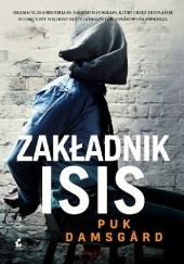 Okładka książki Zakładnik ISIS Puk Damsgård